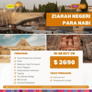 tur Ziarah Negeri Para Nabi selama 10 hari, menampilkan gambar Al-Aqsa di Yerusalem, Piramida di Mesir, dan Petra di Yordania. Fasilitas yang termasuk seperti tiket pesawat Emirates, hotel, makanan halal full board, visa 3 negara, guide bahasa Indonesia, tipping, tax Allenby Bridge, Nile Cruise, dan asuransi perjalanan