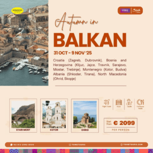 tur "Autumn in BALKAN" selama 10 hari. Gambar utama menunjukkan pemandangan kota pesisir (kemungkinan Dubrovnik atau Kotor), serta gambar Stari Most, Kotor, dan Ohrid.Destinasi yang dikunjungi meliputi Kroasia, Bosnia dan Herzegovina, Montenegro, Albania, dan Makedonia Utara.