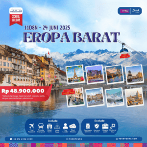 Promo Paket Tour Halal Eropa Barat 2025 untuk Liburan Sekolah - Kunjungi Paris, Roma, Amsterdam bersama TONE Tours