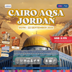 promosi paket wisata Muslim 9 hari ke Cairo, Masjid Al-Aqsa, dan Jordan, dengan latar belakang Kubah Emas, Piramida Giza, dan Petra. Terdapat info harga, fasilitas, dan tanggal keberangkatan.